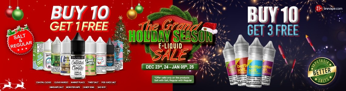 THE GRAND HOLIDAY SEASON E-LIQUID SALE