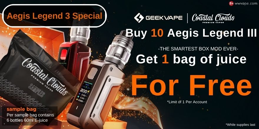 Buy 10 Aegis Legend III Get 1 Coastal Clouds Juice Sample Bag FREE!