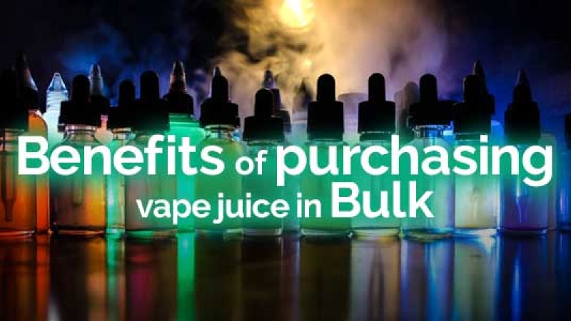 Benefits of Purchasing Vape Juice in Bulk