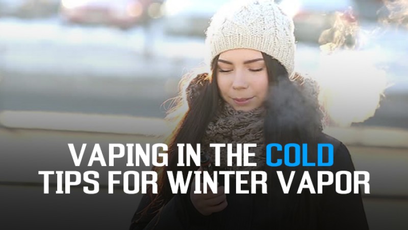 Vaping in the Cold: Tips for Winter Vapor