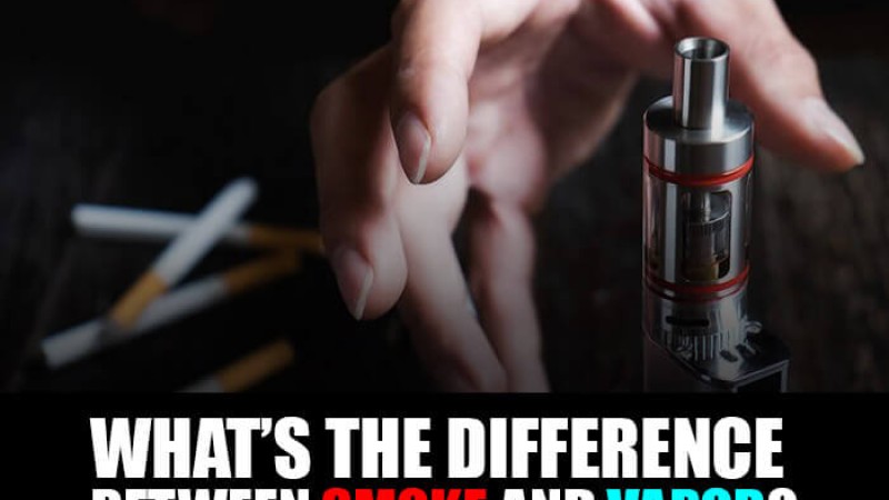 What’s the Difference Between Smoke and Vapor?