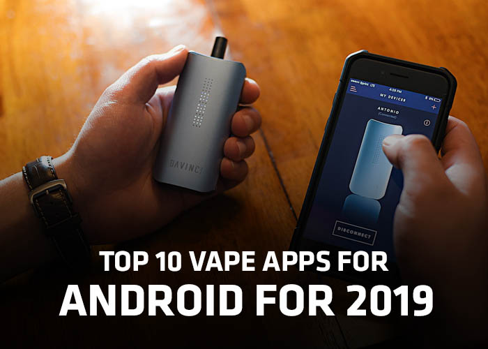 top ten android applications for vape